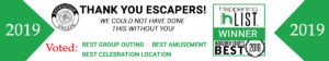 Voted #1 Escape Room Attraction 2019